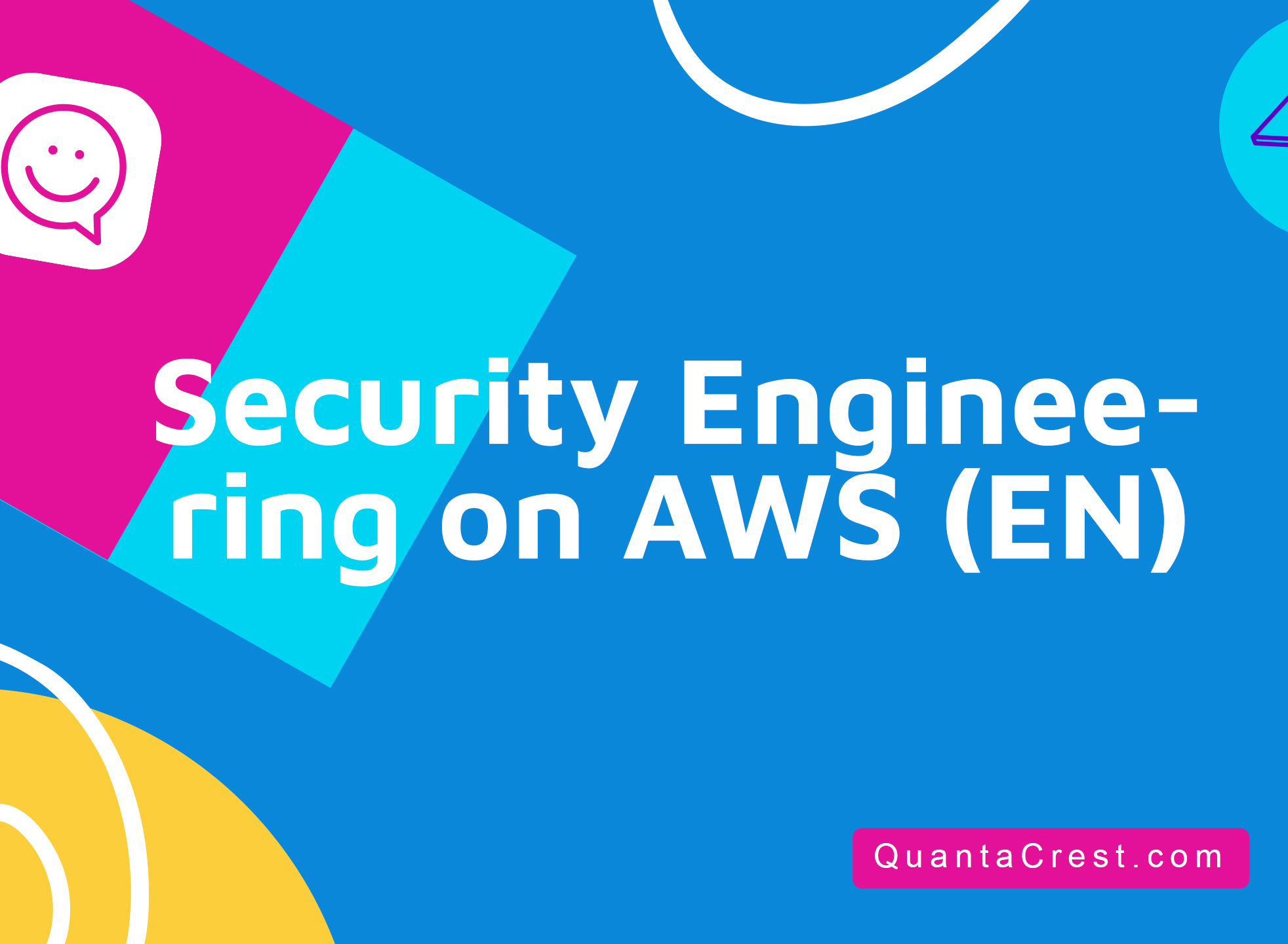 Security Engineering on AWS (EN)